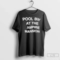 Pool Boy Vampire Mansion T-Shirts, Hoodie, Sweatshirt