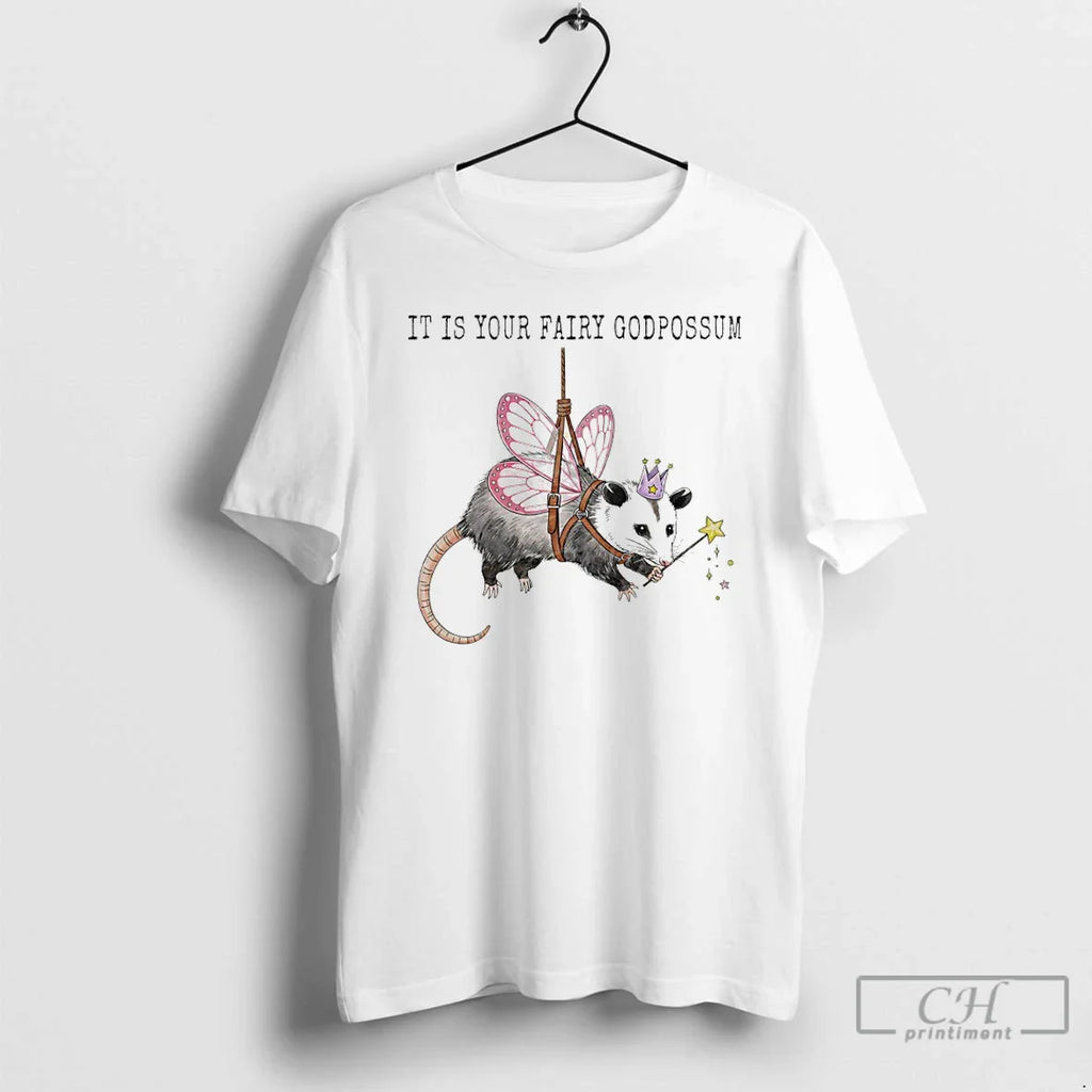 Possum Is Your Fairy Godpossum T-Shirts, Hoodie, Sweatshirt