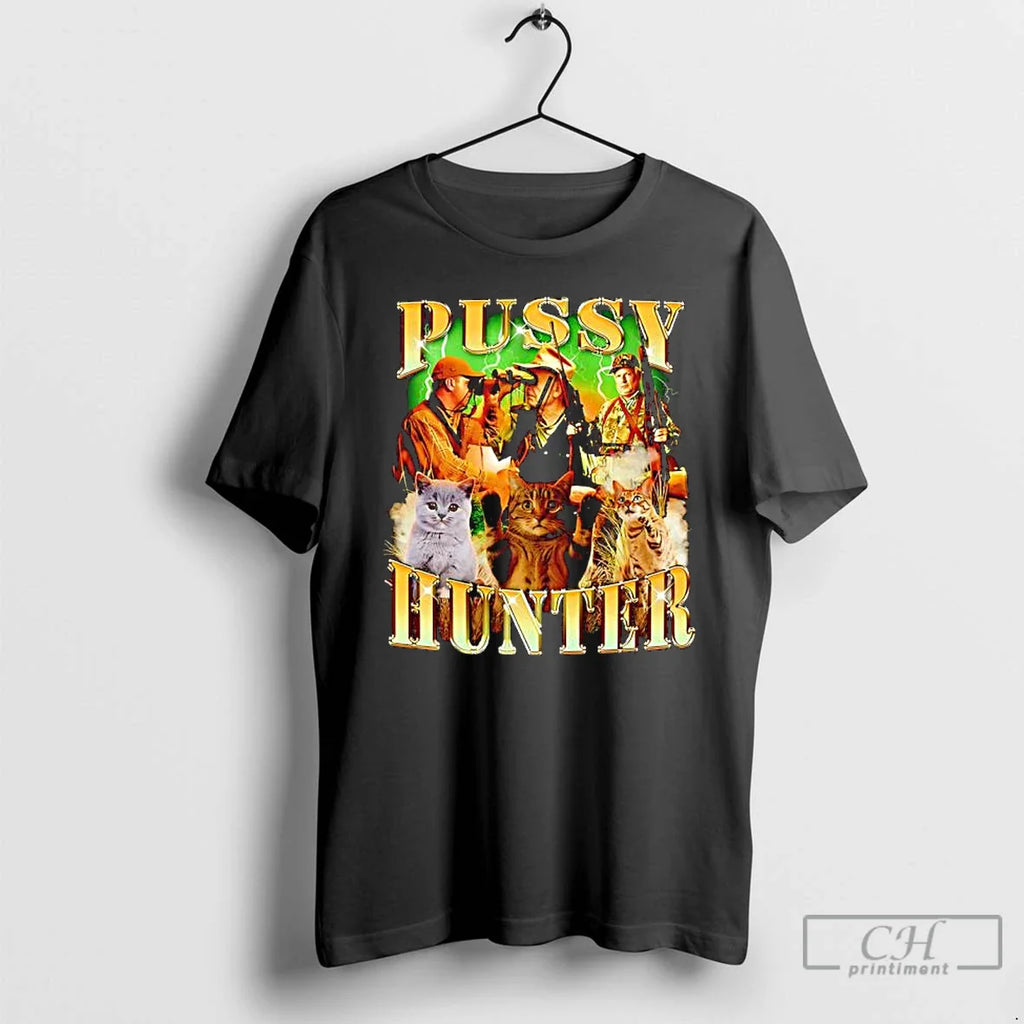 Pussy Hunter Cat Hunter Imagery T-Shirts, Hoodie, Sweatshirt