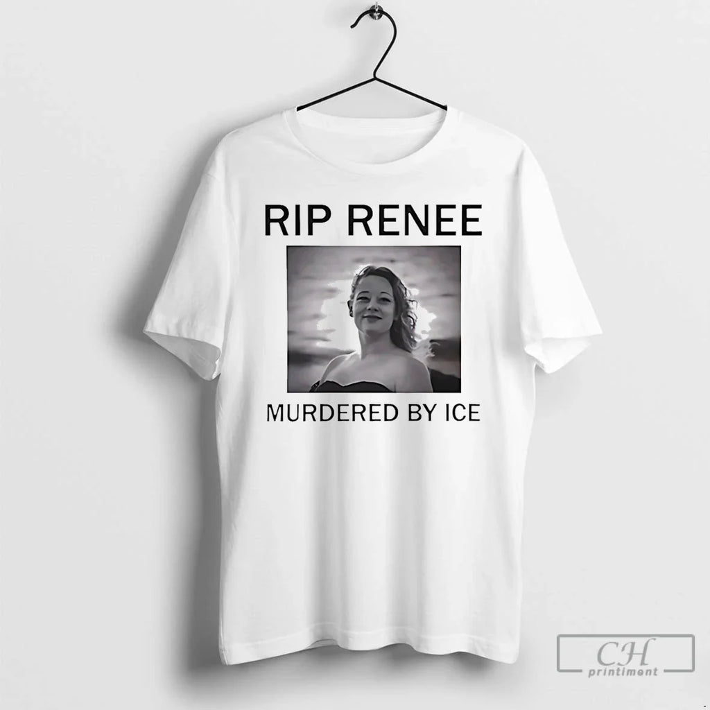 Rip Renee Nicole Good Murdered T-Shirts, Hoodie, Sweatshirt