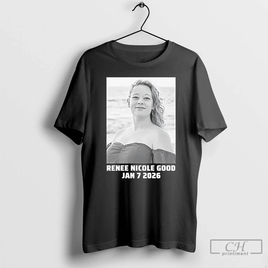 Renee Nicole Good Jan 7 2026 Memorial T-Shirts, Hoodie, Sweatshirt