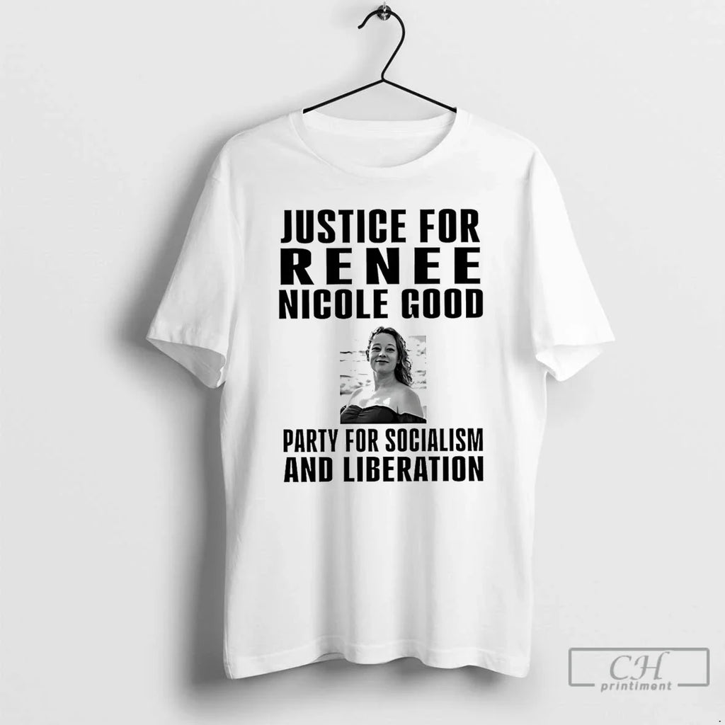 Renee Nicole Good Party Socialism Liberation T-Shirts, Hoodie, Sweatshirt