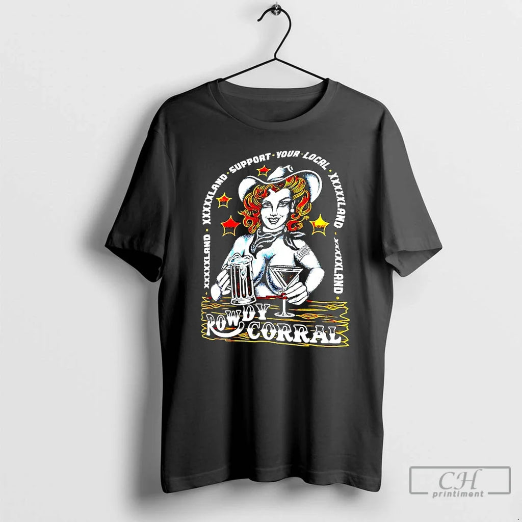 Rowdy Corral Support Your Local Xxxxxland T-Shirts, Hoodie, Sweatshirt