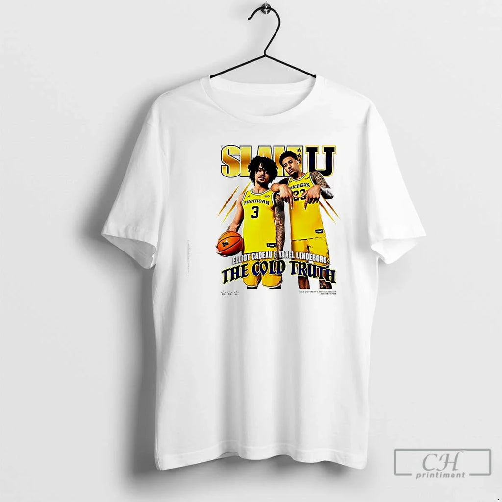 Slam Elliot Cadeau Yaxel Lendeborg Cold Truth Michigan T-Shirts, Hoodie, Sweatshirt