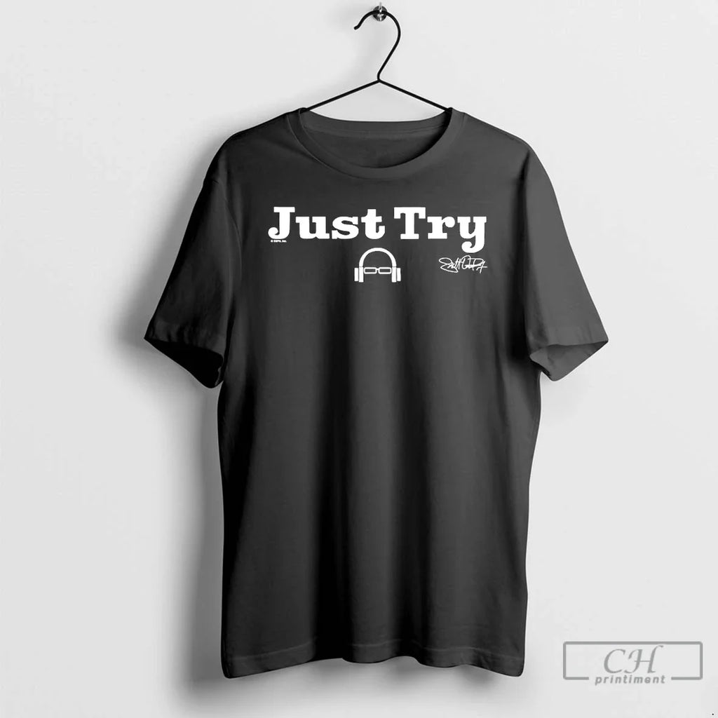 Scott Van Pelt Espn Just Try Signature T-Shirts, Hoodie, Sweatshirt