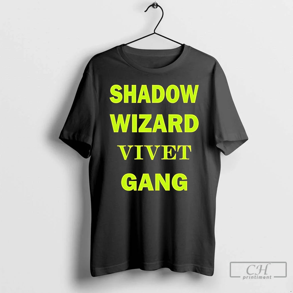 Shadow Wizard Vivet Gang T-Shirts, Hoodie, Sweatshirt