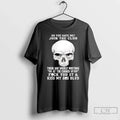 Skull Oh You Hate Me Join Club There Are Weekly Meetings T-Shirts, Hoodie, Sweatshirt