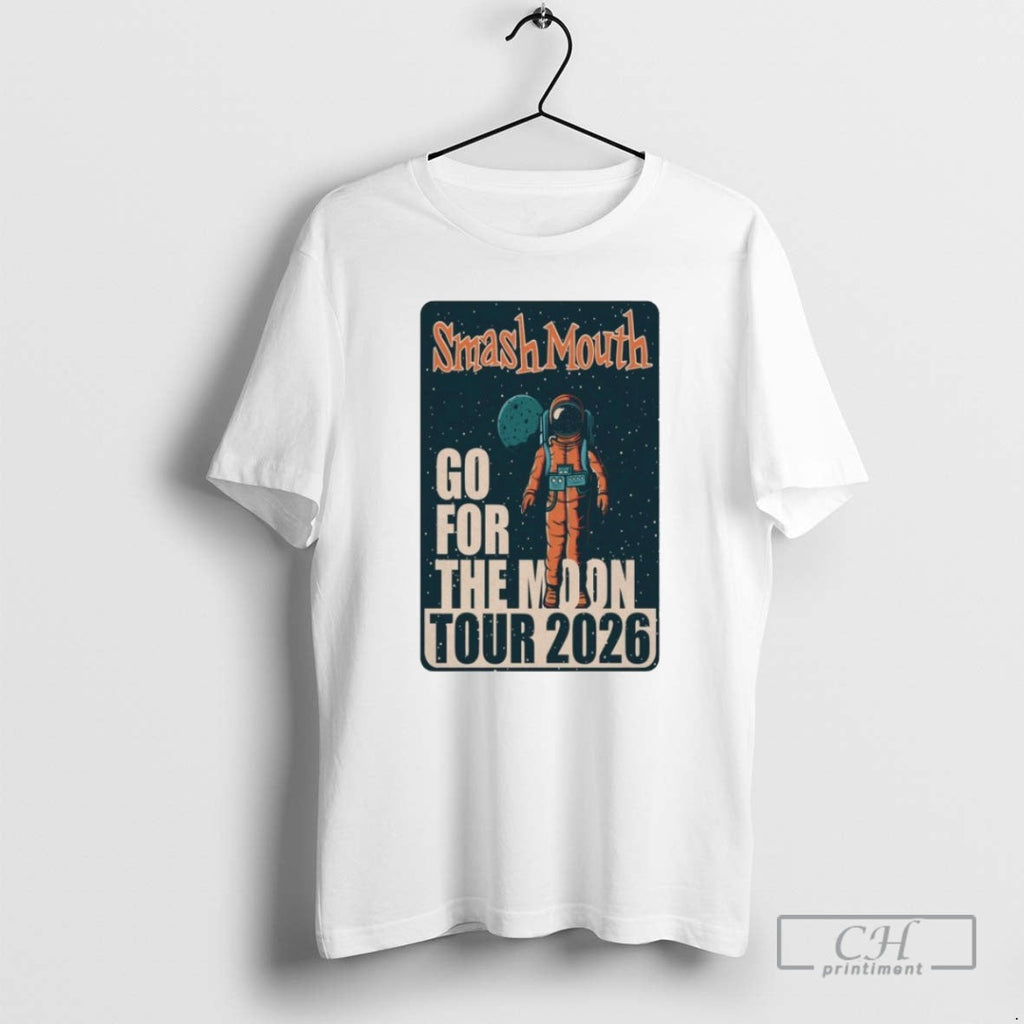 Smash Mouth Go Moon Tour 2026 Astronaut Shirt T-Shirts, Hoodie, Sweatshirt
