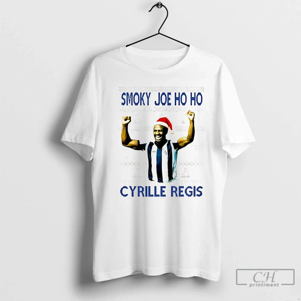 Smoky Joe Ho Ho Cyrille Regis West Brom T-Shirts, Hoodie, Sweatshirt