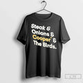 Steak Onions Cooper Birds T-Shirts, Hoodie, Sweatshirt