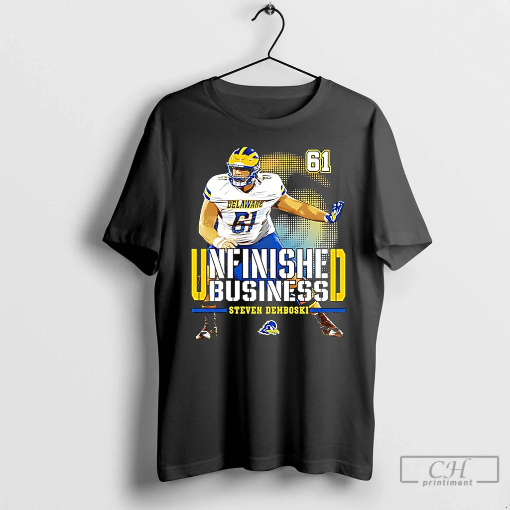 Steven Demboski Delaware Football Ncaa Unfinished Business T-Shirts, Hoodie, Sweatshirt