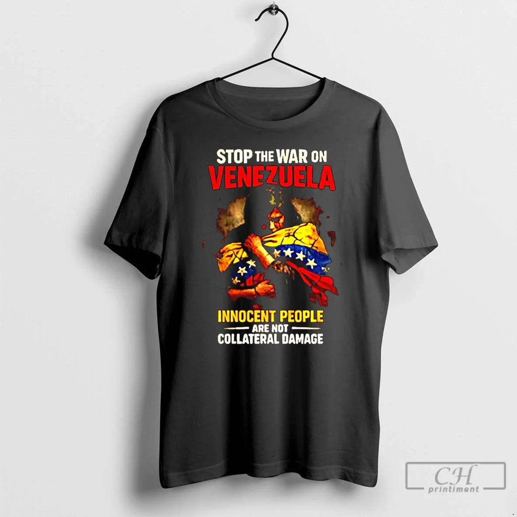 Stop War Venezuela Innocent People Collateral Damage T-Shirts, Hoodie, Sweatshirt