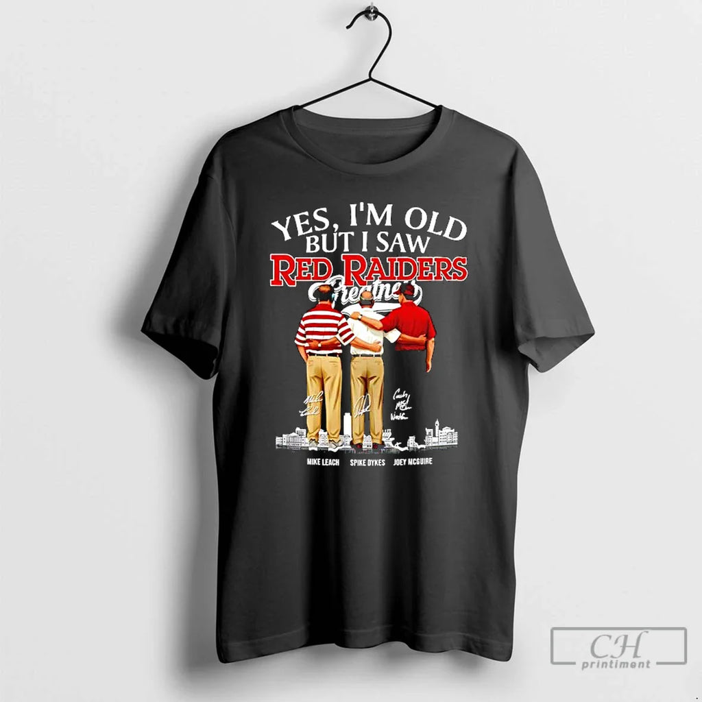 Texas Tech Red Raiders Coaches Yes Im Old But I Saw Greatness Signatures T-Shirts, Hoodie, Sweatshirt