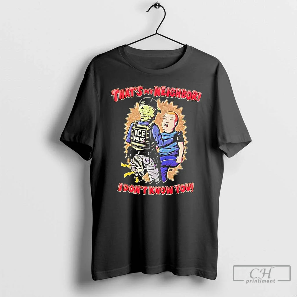 Thats My Neighbor I Dont Know You Bobby Hill Ice Police T-Shirts, Hoodie, Sweatshirt