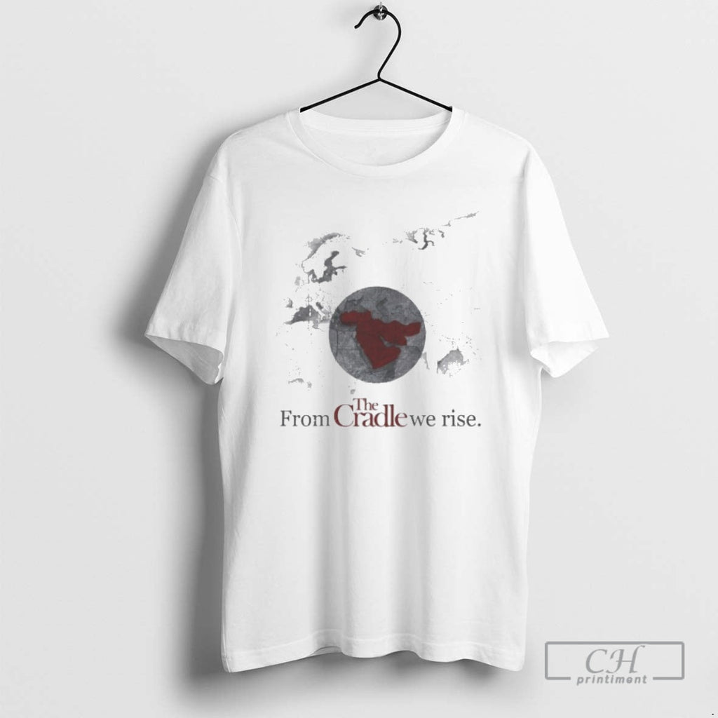 Cradle We Rise Shirt T-Shirts, Hoodie, Sweatshirt
