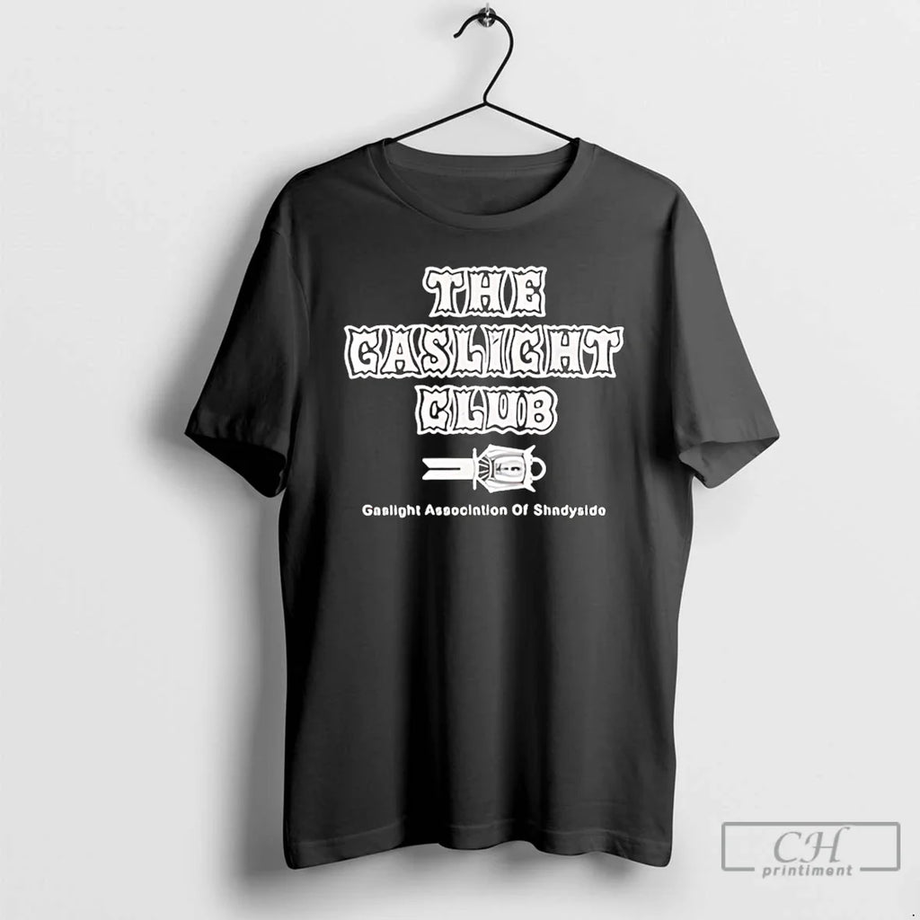 Gaslight Club Association Shadyside Pittsburgh Pa T-Shirts, Hoodie, Sweatshirt