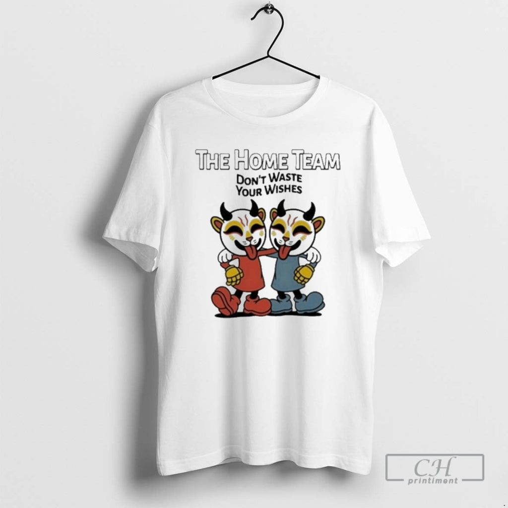 Home Team Dont Waste Your Wishes Cuphead Shirt T-Shirts, Hoodie, Sweatshirt