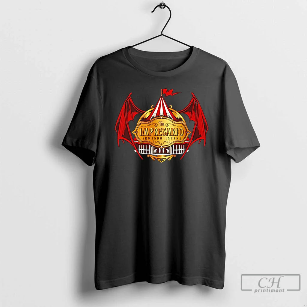 Impresario Armando Espana T-Shirts, Hoodie, Sweatshirt