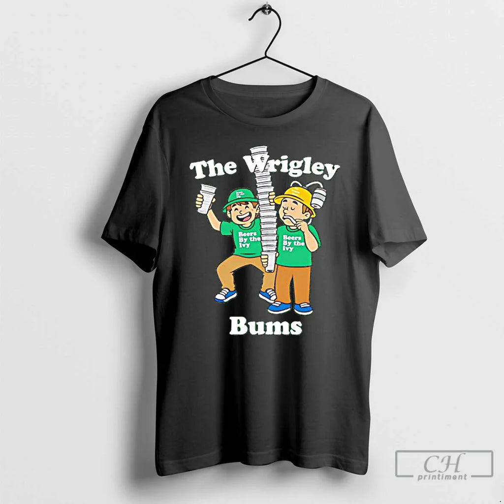 Wrigley Bums Beers T-Shirts, Hoodie, Sweatshirt