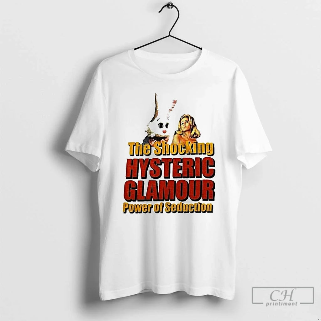 Shocking Hysteric Glamour Power Seduction Ornaments T-Shirts, Hoodie, Sweatshirt
