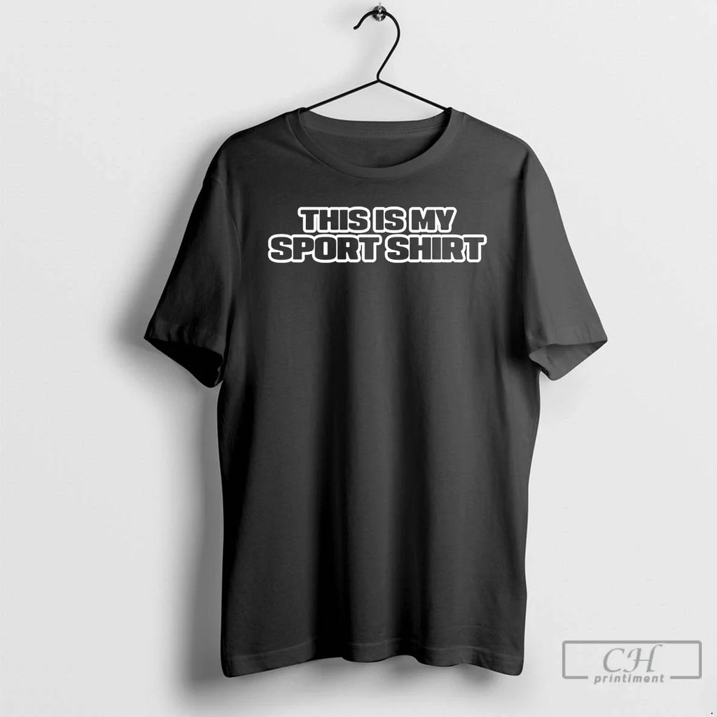 This Is My Sport T-Shirts, Hoodie, Sweatshirt