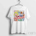This Is What Dreams Are Made T-Shirts, Hoodie, Sweatshirt