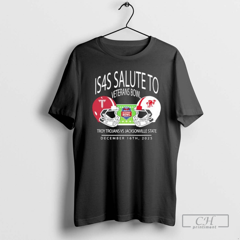 Troy Trojans Football Vs Jacksonville State Gamecocks Football Is4s Salute Veterans Bowl T-Shirts, Hoodie, Sweatshirt