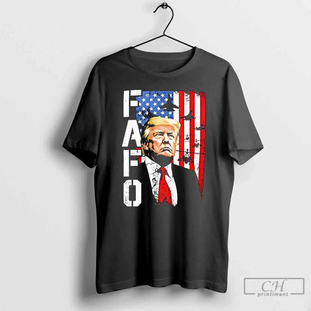 Trump Fafo American Flag T-Shirts, Hoodie, Sweatshirt