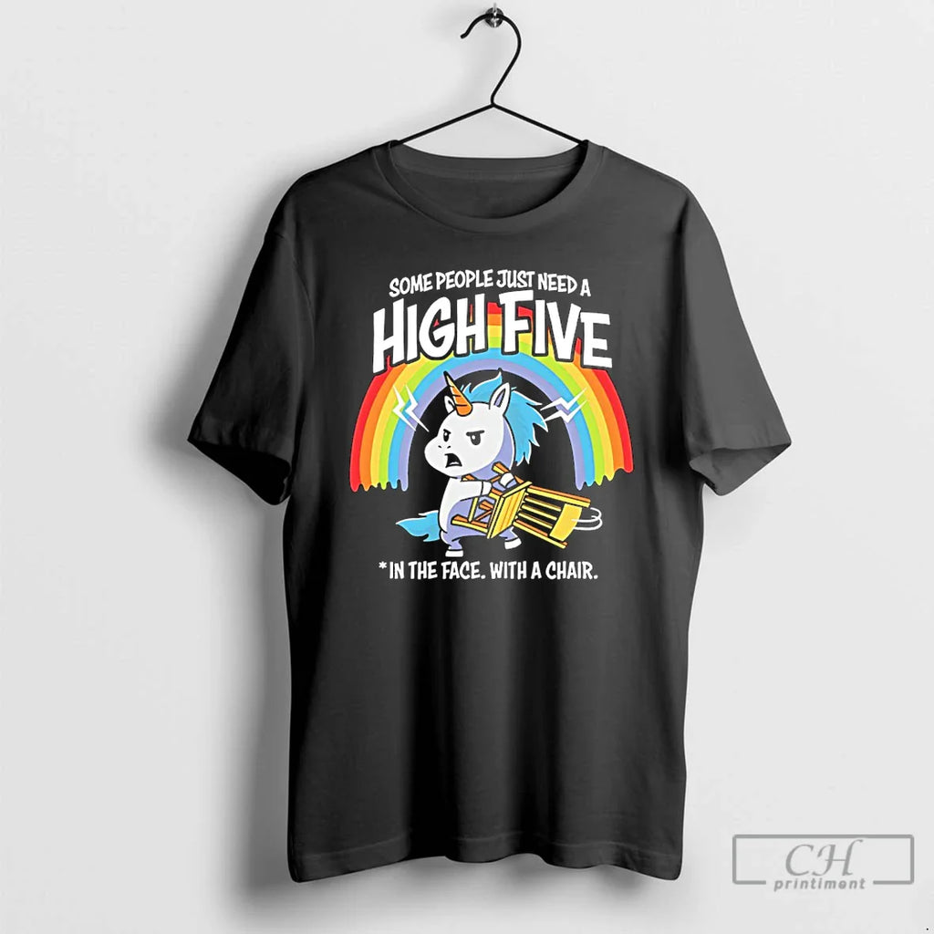 Unicorn Some People Just Need High Five Face Chair T-Shirts, Hoodie, Sweatshirt