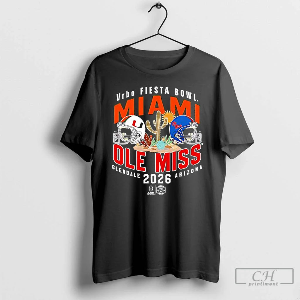 Vrbo Fiesta Bowl Miami Vs Ole Miss 2026 Glendale Arizona T-Shirts, Hoodie, Sweatshirt