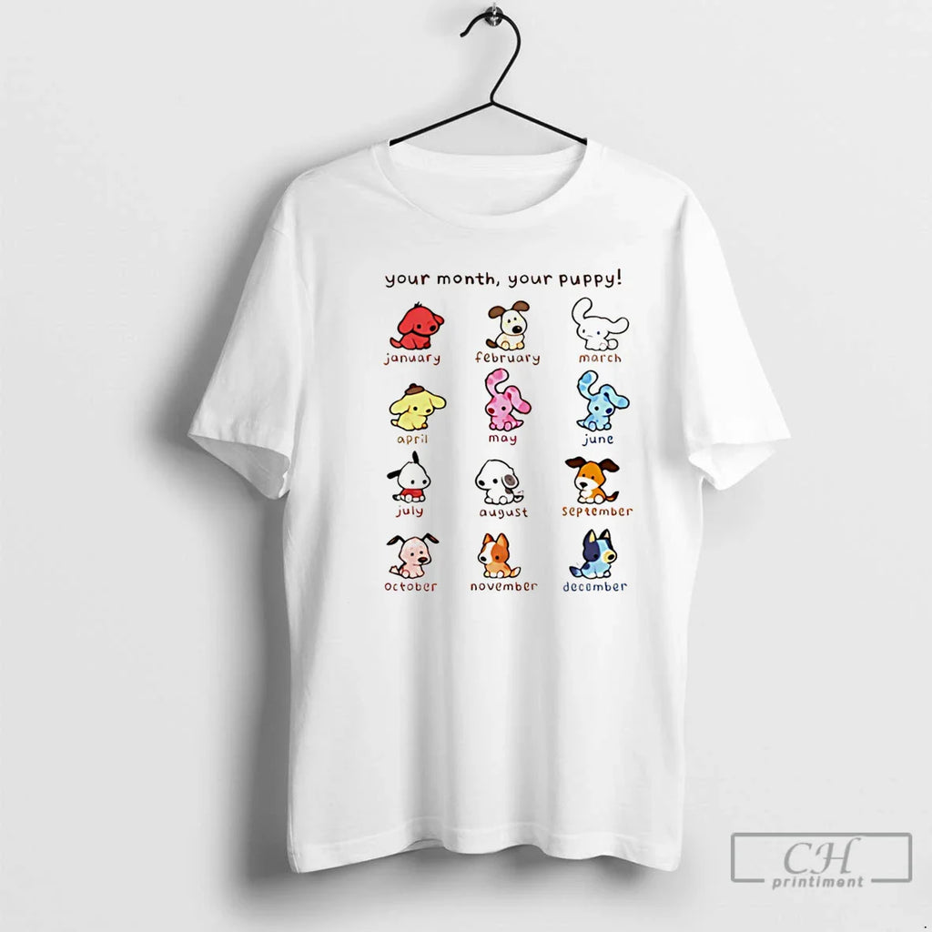 Your Month Your Puppy Zodiac Puppy T-Shirts, Hoodie, Sweatshirt