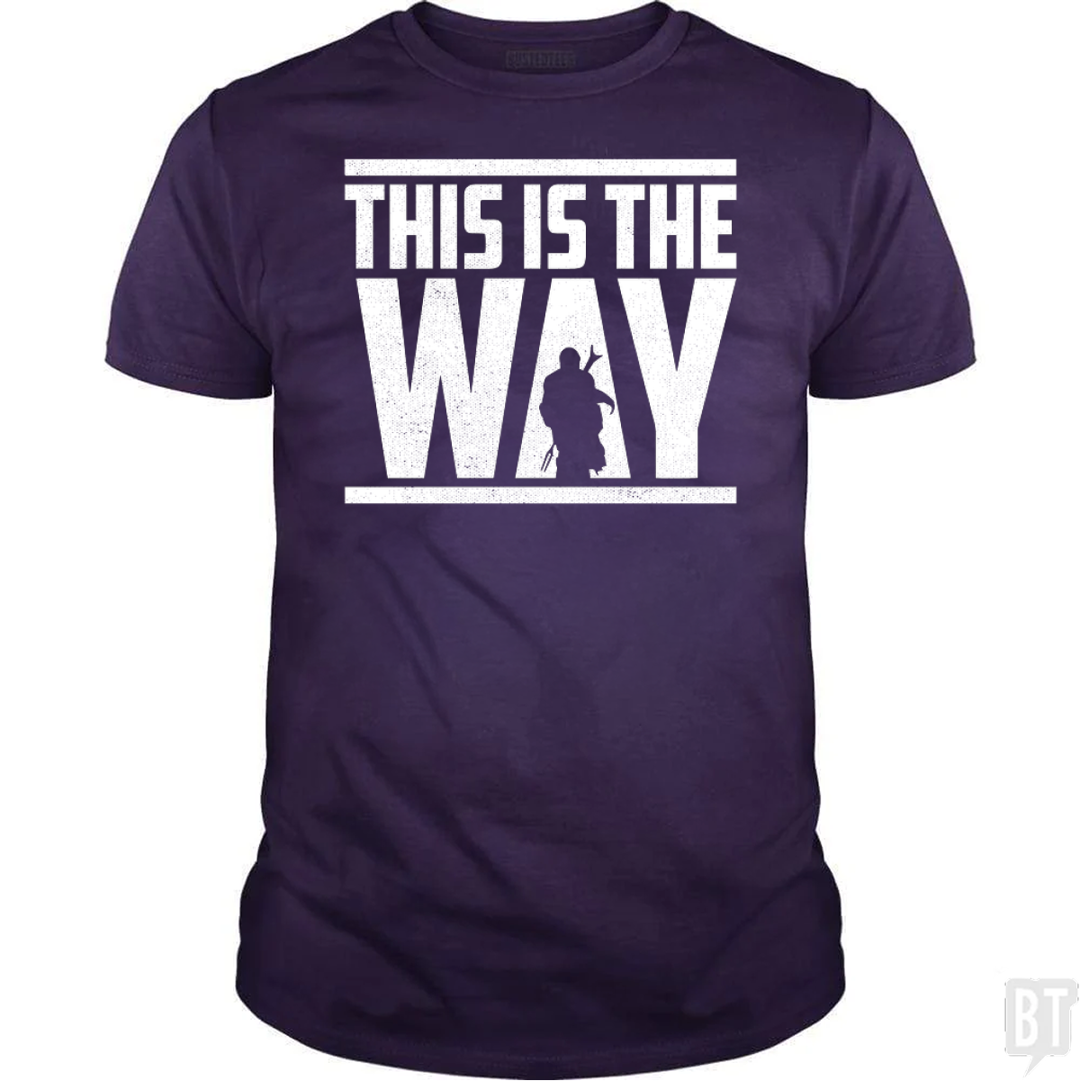 This Is The Way T-Shirt