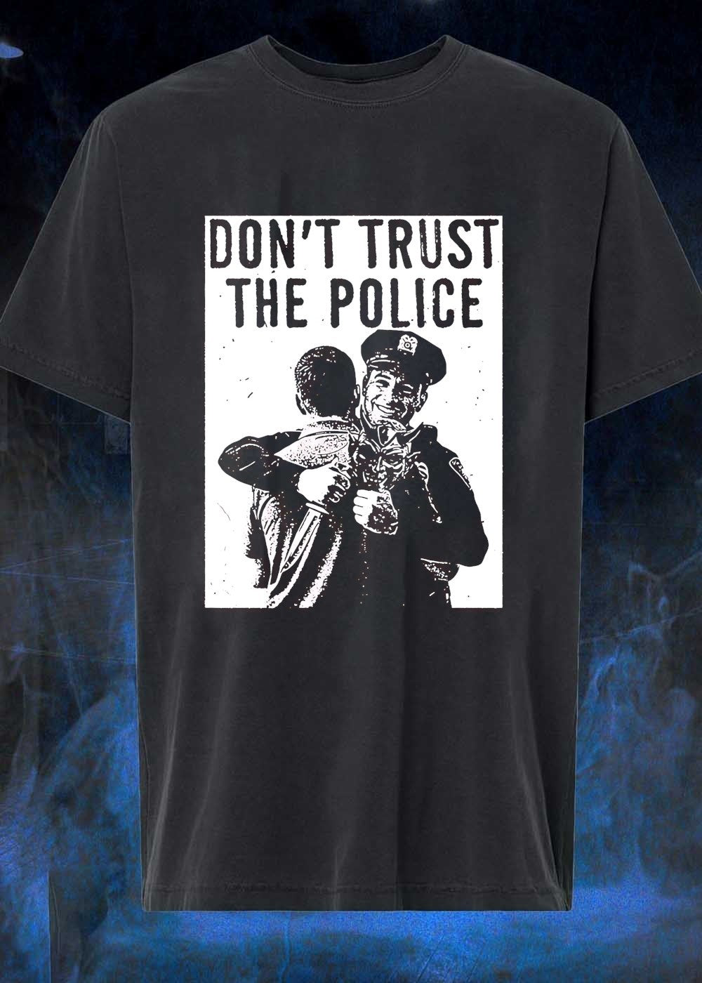 Don’t Trust the Police Devil Hugging Man Shirt