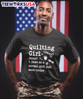 Quilting Girl Same As A Normal Girl Just Much Cooler Sewing Shirt