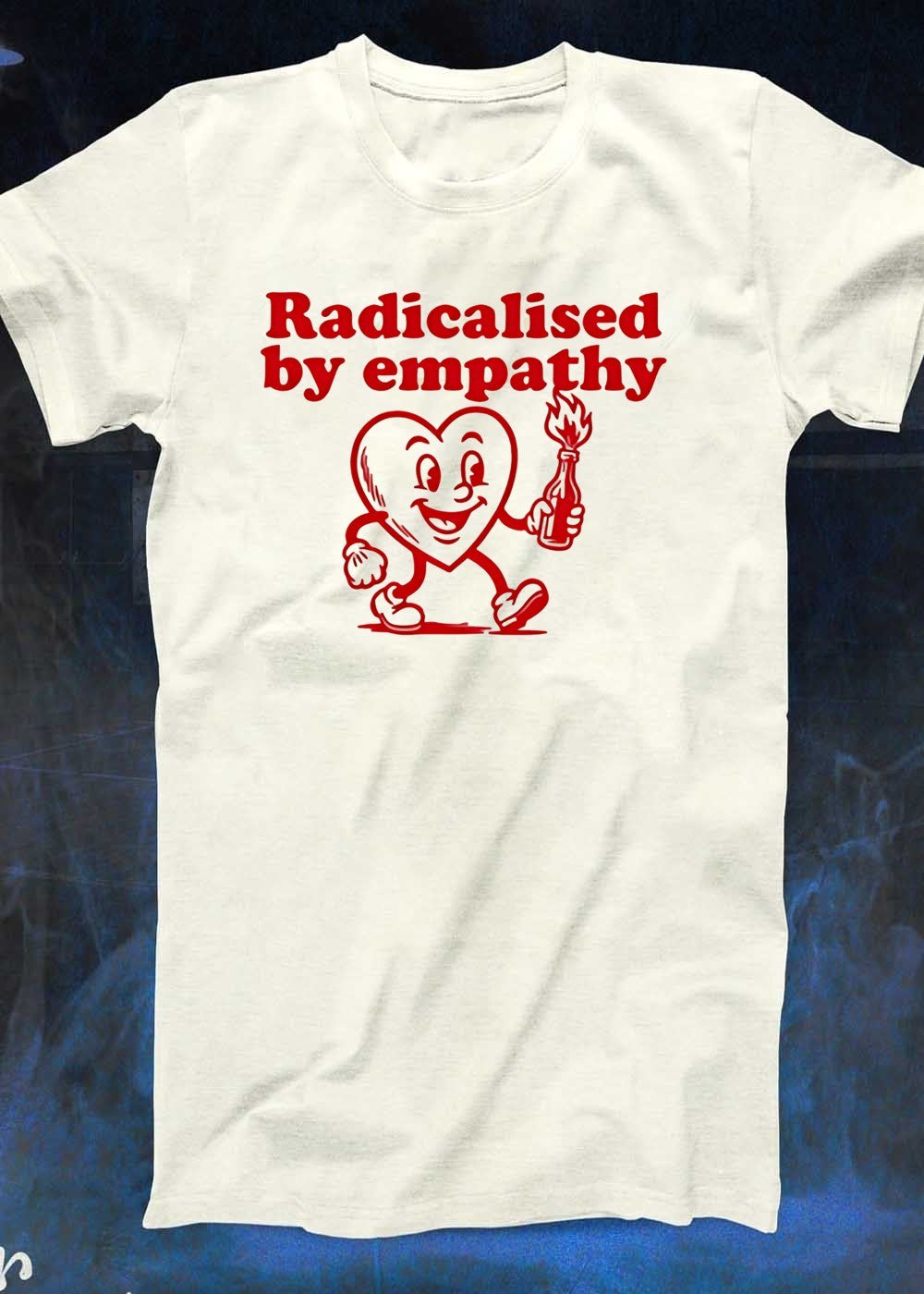 Radicalised by Empathy Heart Molotov Cocktail T-Shirt