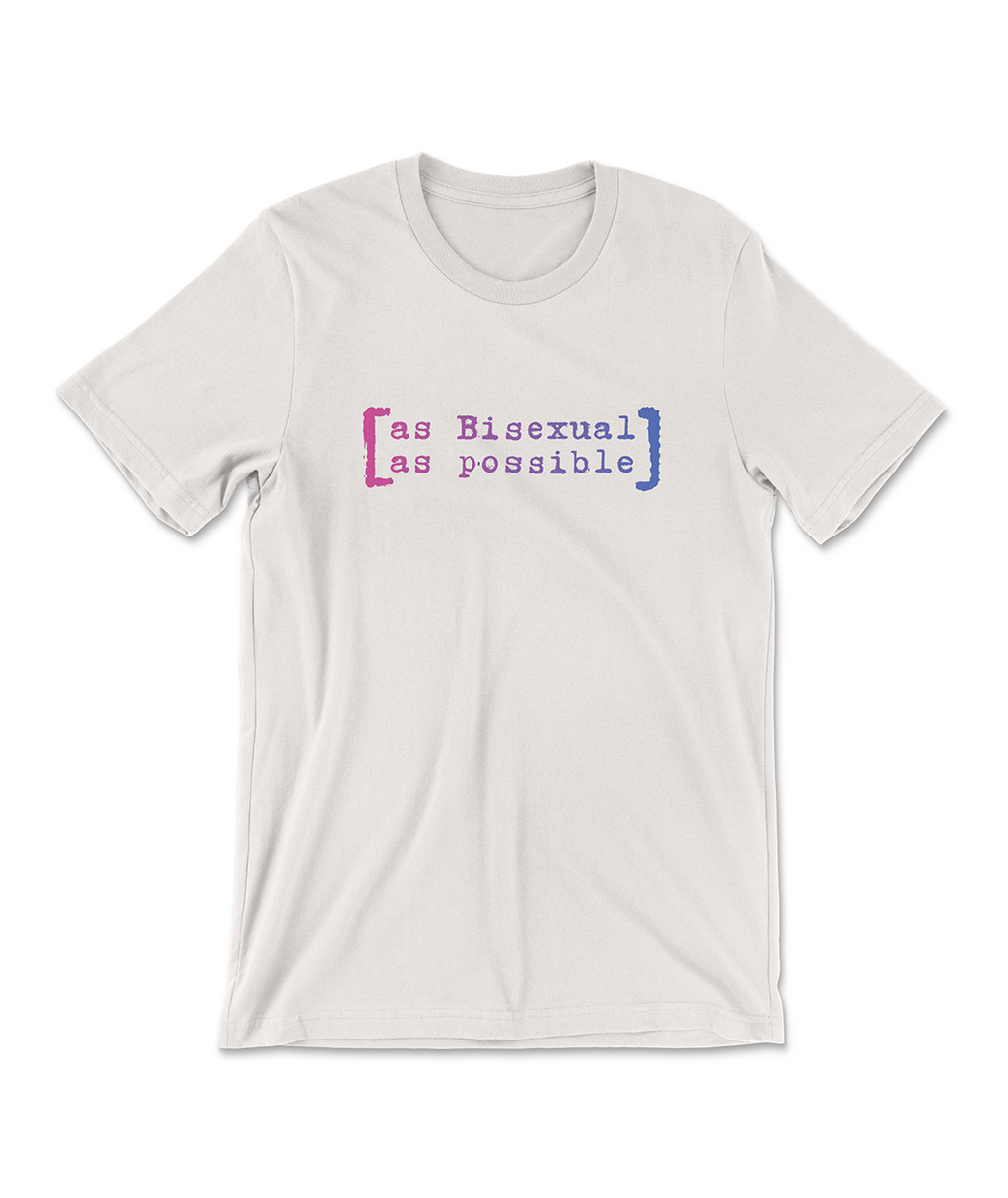 [as Bisexual as possible] shirt (Vintage White)