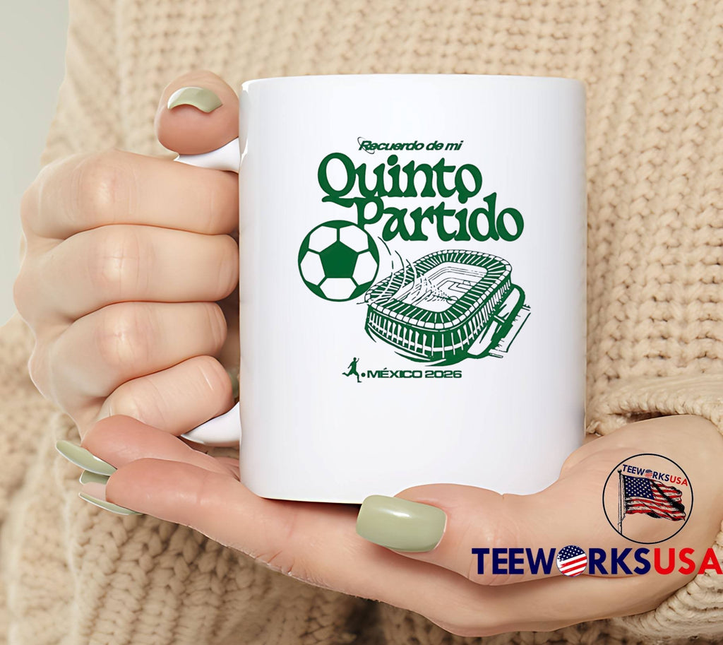 Recuerdo de mi, Quinto Partido, México 2026 T-Shirt