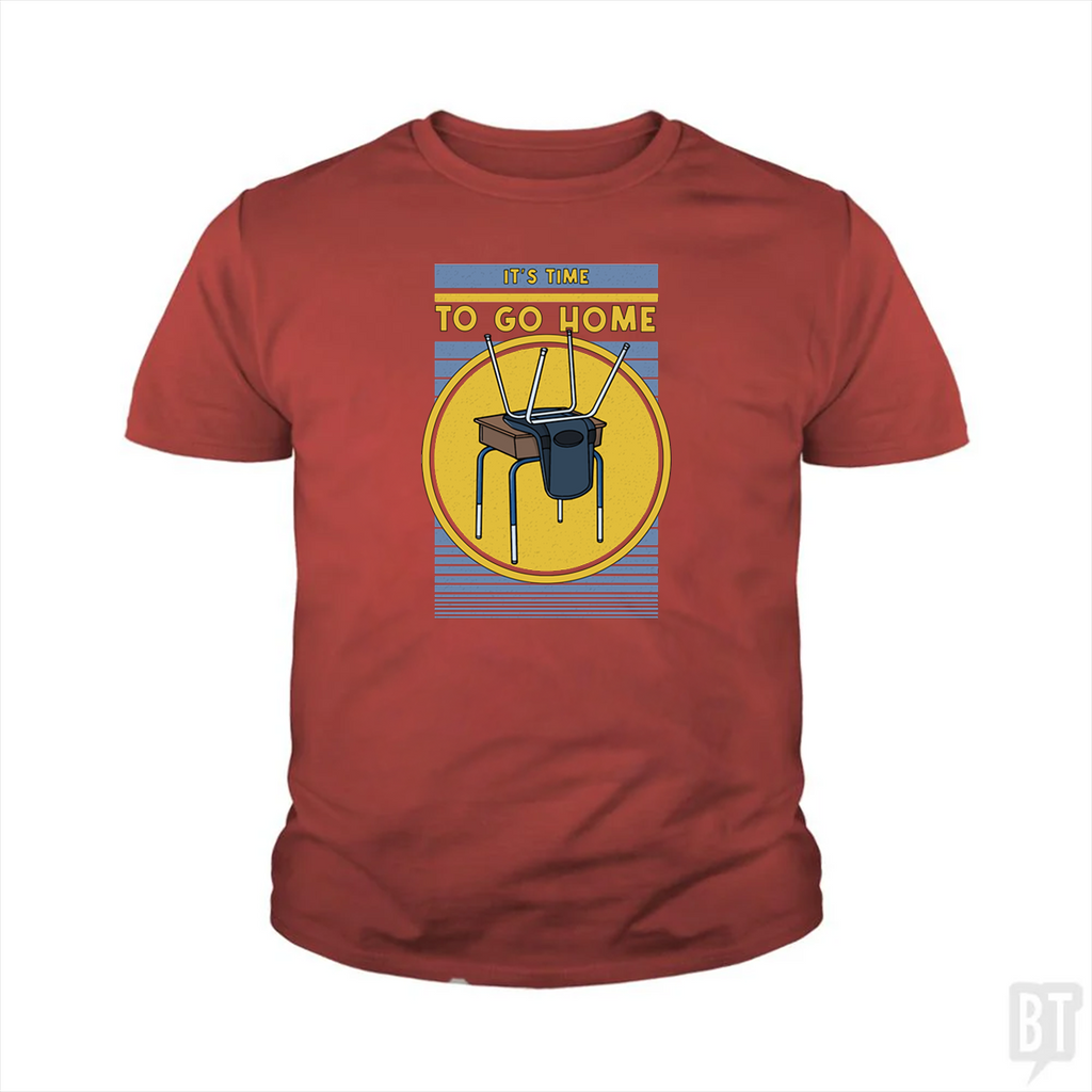 It's Time To Go Home Kids Shirt