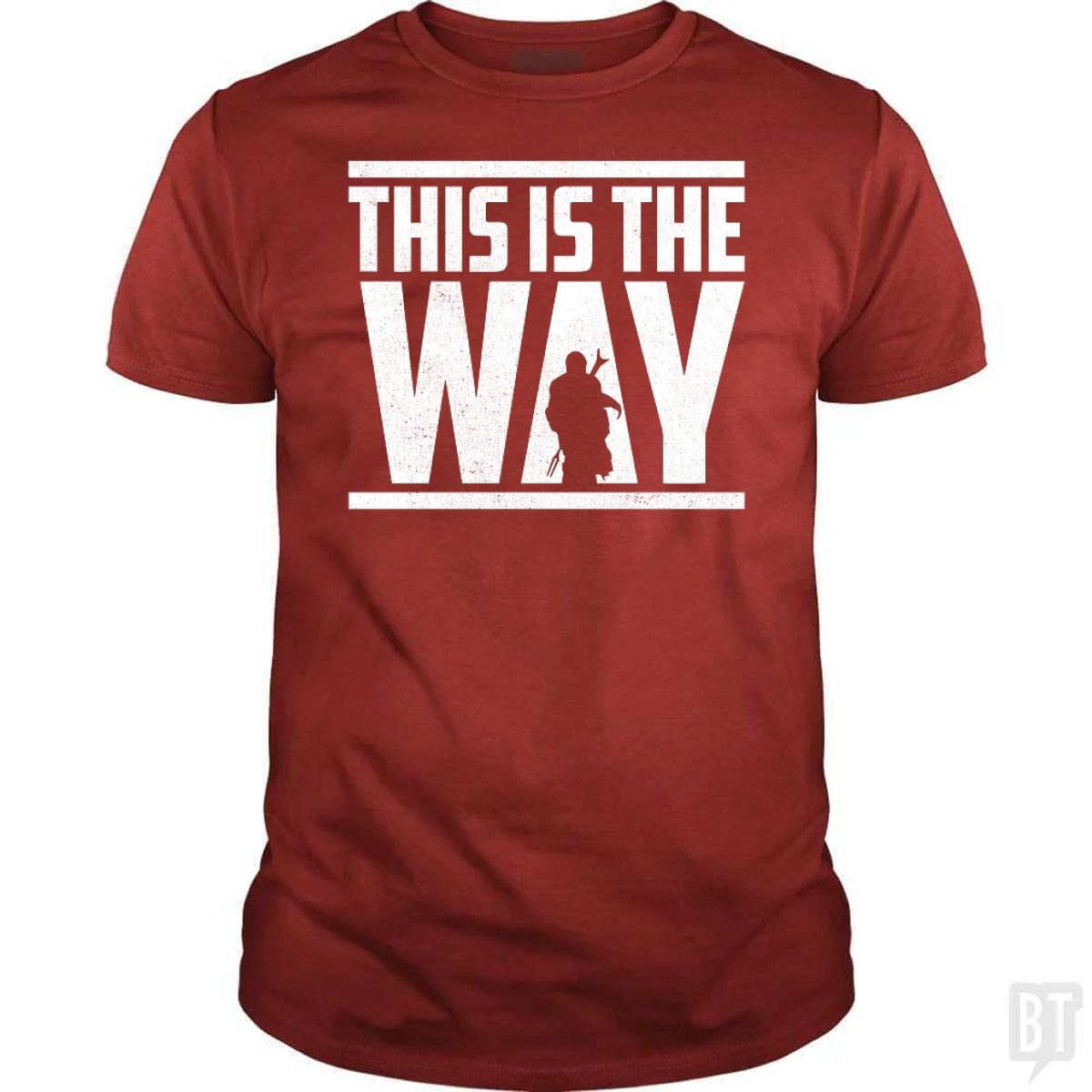 This Is The Way T-Shirt
