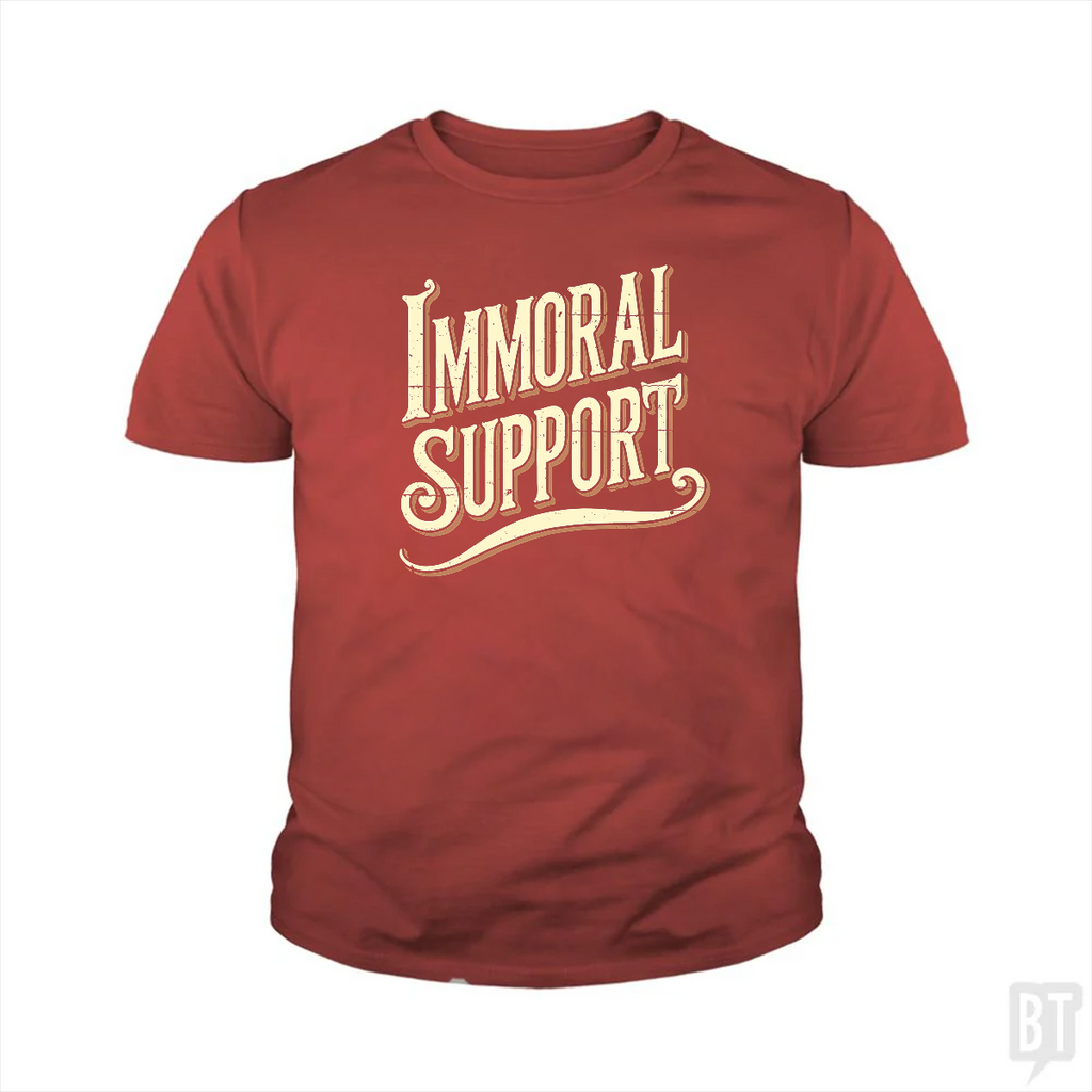Immoral Support Kids Shirt