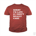 Sorry I'm Late Kids Shirt