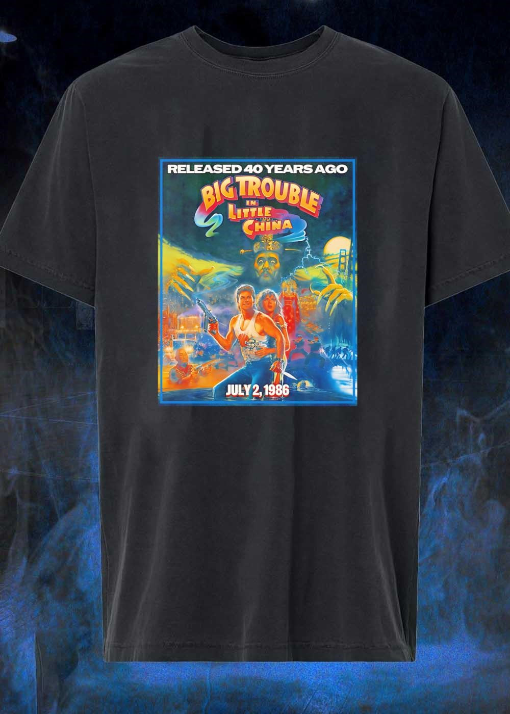 Released 40 Years Ago Big Trouble in Little China July 2 1986 Shirt