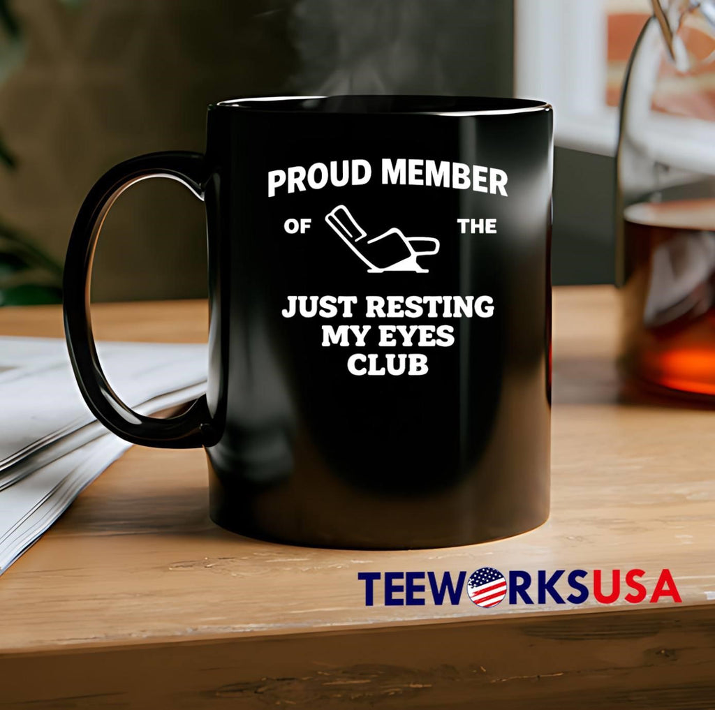 Resting Eyes Club Proud Member Recliner Shirt