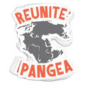 Reunite Pangea Vinyl Sticker