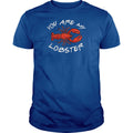 You Are My Lobster