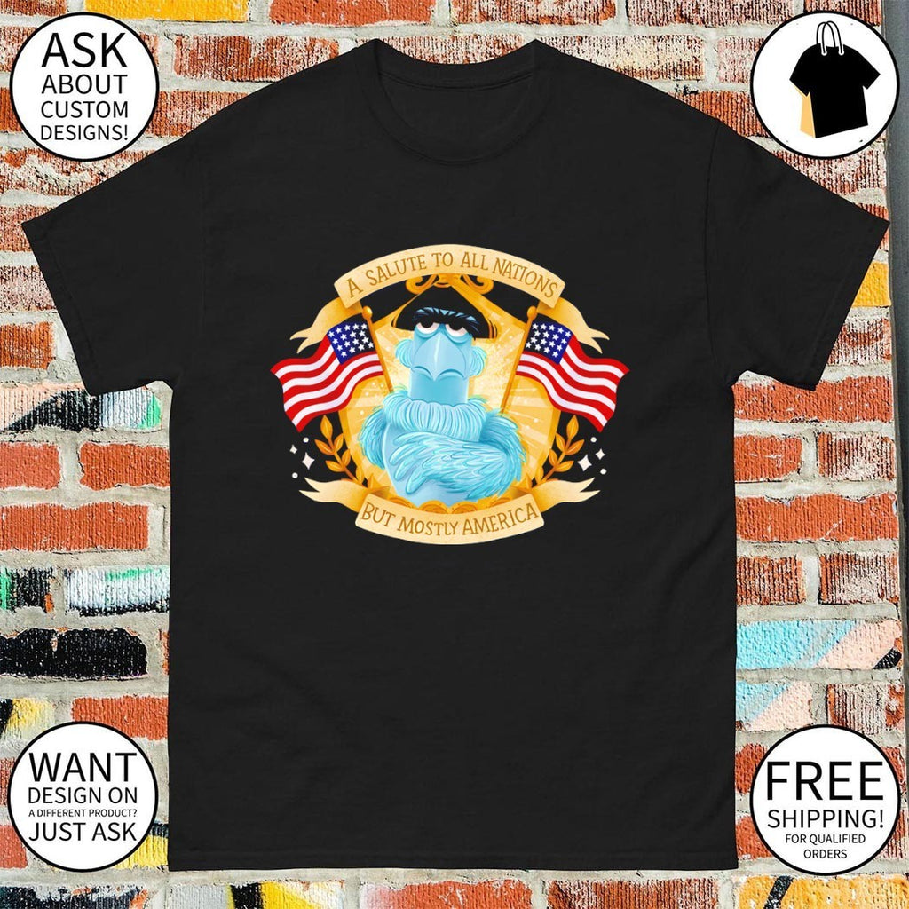Sam The Eagle The Muppets a Salute to All Nations But Mostly American flag 2026 shirt