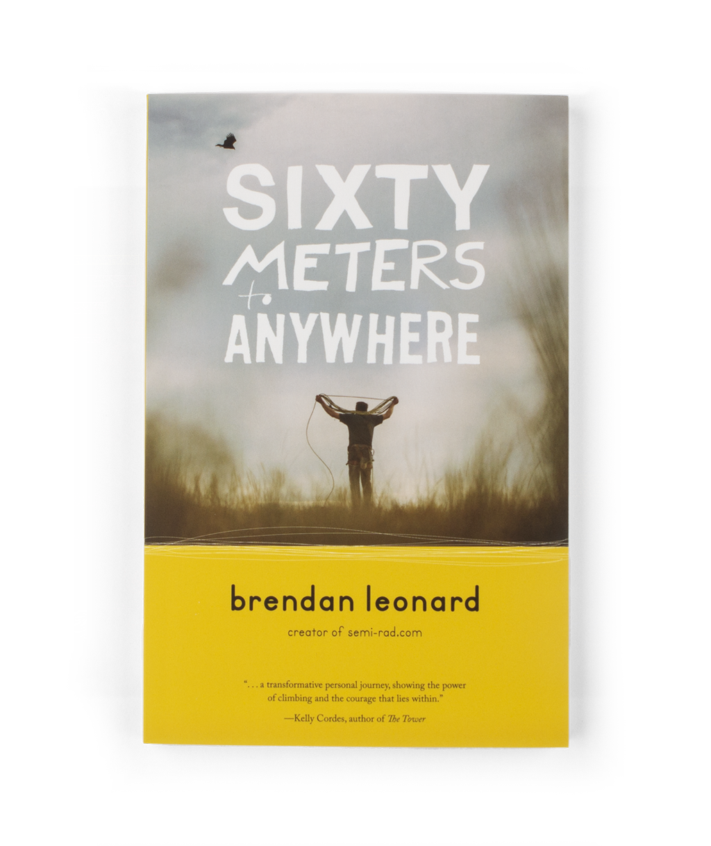 Sixty Meters to Anywhere (Signed Copy)