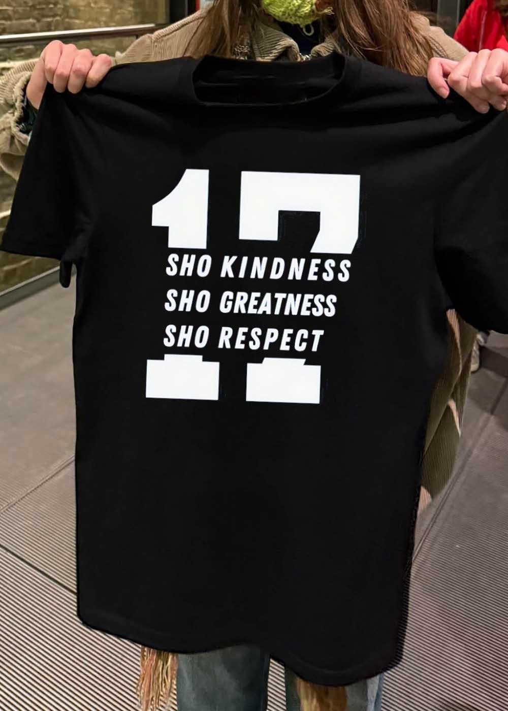 Sho Kindness Greatness Respect 12 Sports T-Shirt