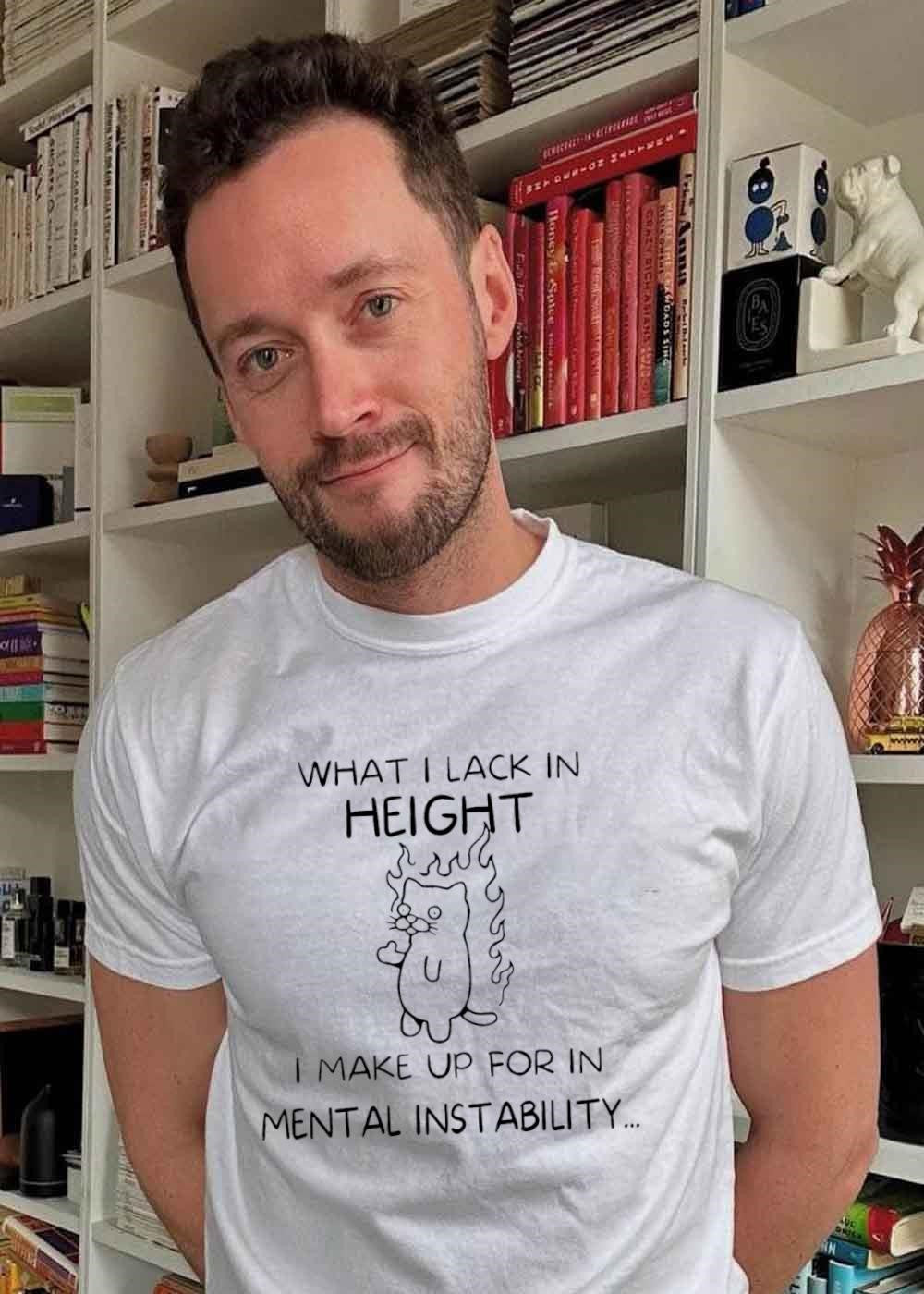 Short Cat, Mental Instability T-Shirt