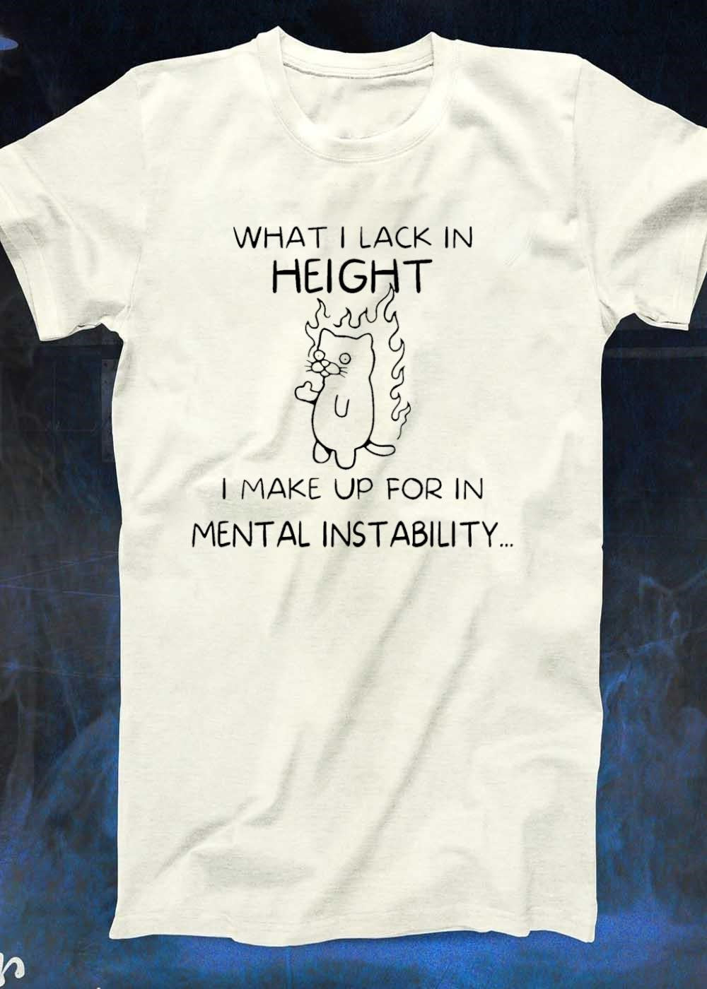 Short Cat, Mental Instability T-Shirt